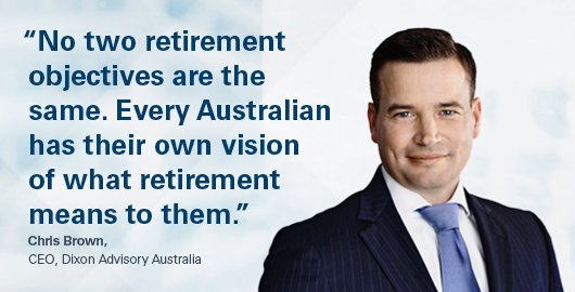 Chris Brown CEO Dixon Advisory Australia Quote